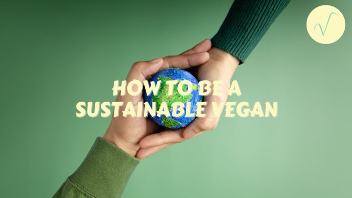 how to be a more sustainable vegan cover