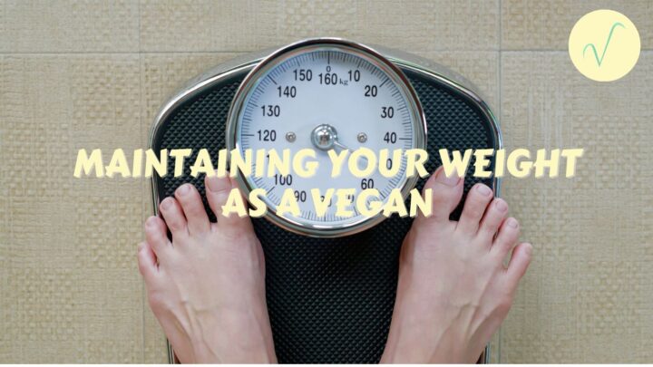 maintaining weight as a vegan cover