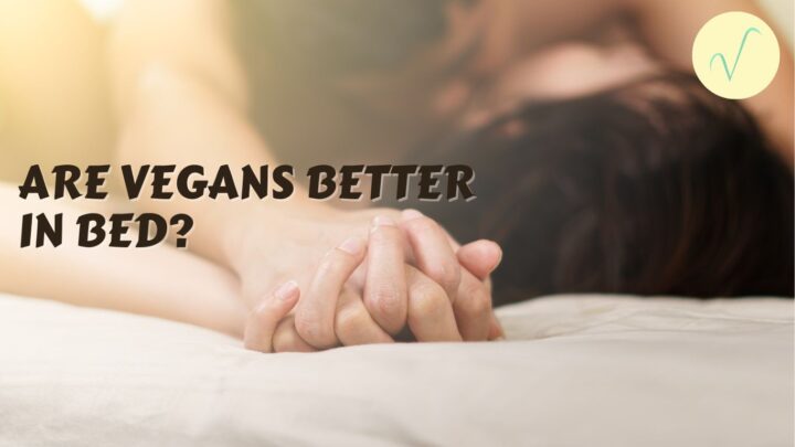 are vegans better in bed article cover